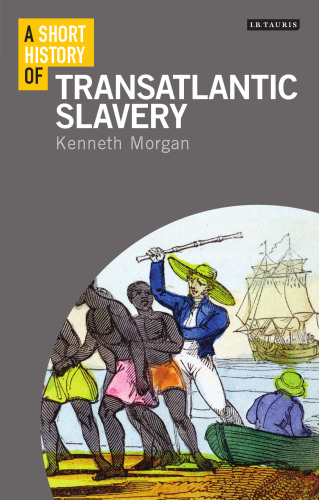 A Short History of Transatlantic Slavery