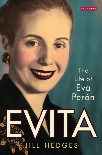 Evita: The Life of Eva Perón