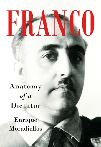 Franco: Anatomy of a Dictator