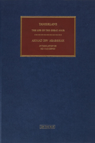 Tamerlane: The Life of the Great Amir
