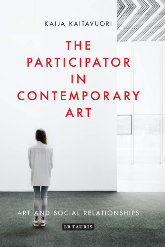 The Participator in Contemporary Art: Art and Social Relationships