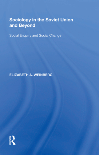 Sociology in the Soviet Union and Beyond