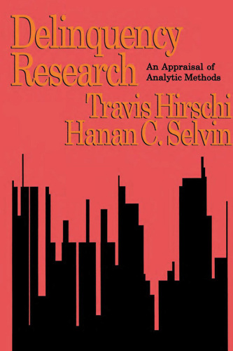 Delinquency Research: An Appraisal of Analytic Methods