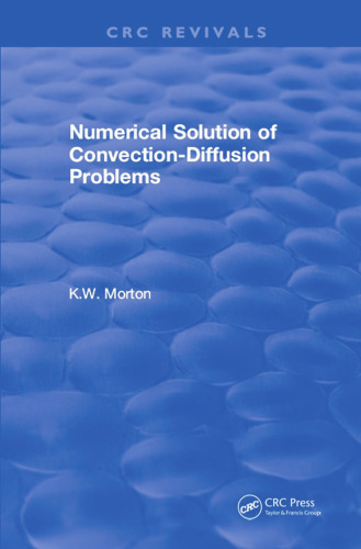 Revival: Numerical Solution Of Convection-Diffusion Problems