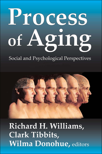 Process of Aging: Social and Psychological Perspectives