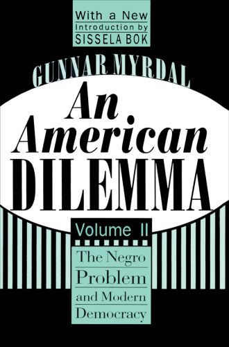 An American Dilemma Vol 2