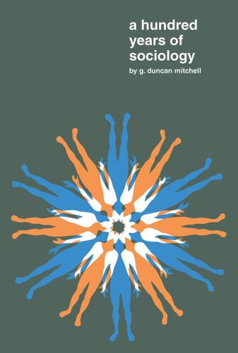 A Hundred Years of Sociology