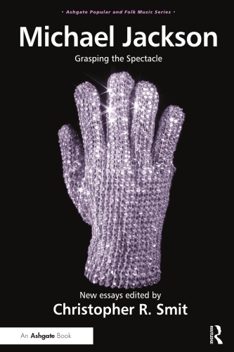 Michael Jackson: Grasping the Spectacle