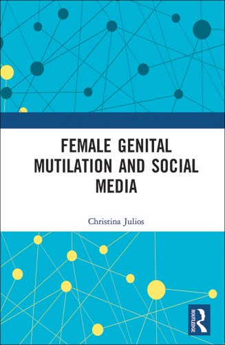 Female Genital Mutilation and Social Media
