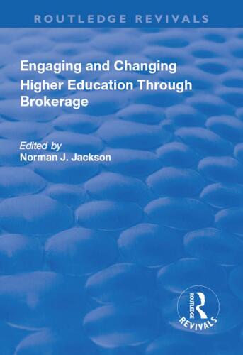 Engaging and Changing Higher Education Through Brokerage