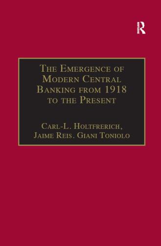 The Emergence of Modern Central Banking from 1918 to the Present
