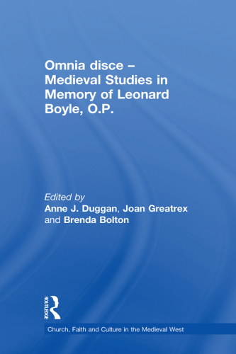 Omnia Disce Medieval Studies in Memory of Leonard Boyle, O.P.