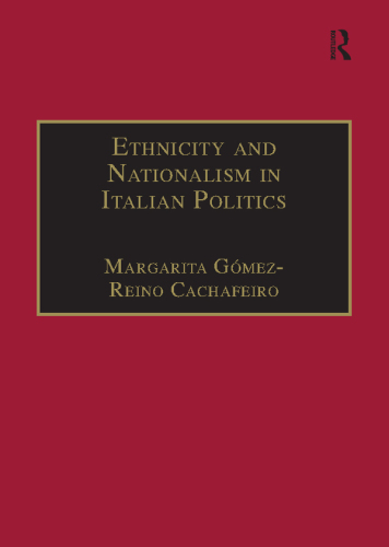Ethnicity and Nationalism in Italian Politics