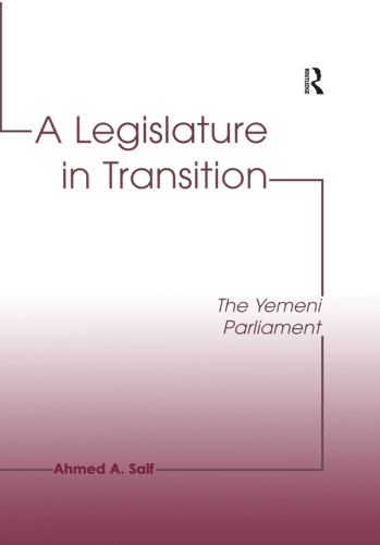 A Legislature in Transition: The Yemeni Parliament