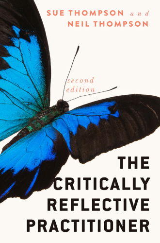The Critically Reflective Practitioner