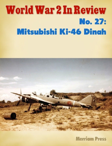 World War 2 In Review (027) Mitsubishi Ki-46 Dinah