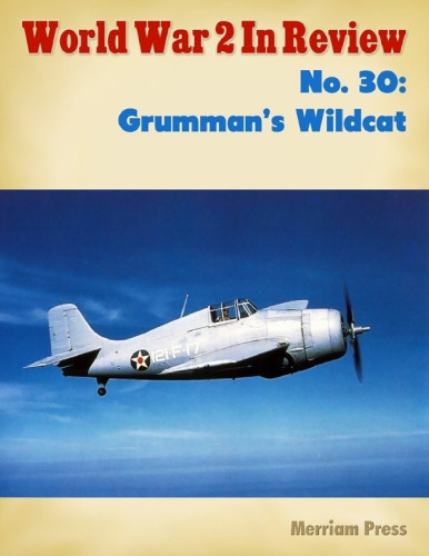 World War 2 In Review (030) Grumman's Wildcat