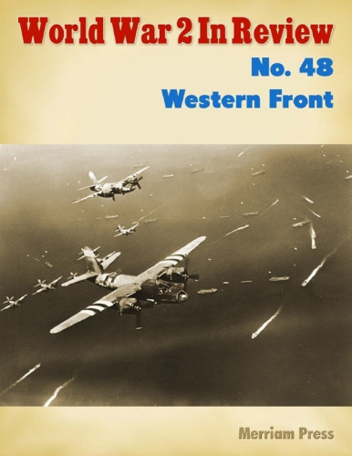 World War 2 In Review (048) Western Front