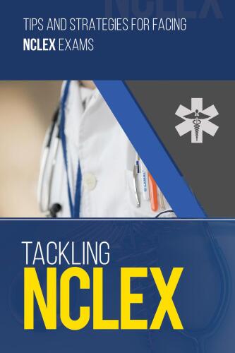 Tackling NCLEX: Tips and Strategies for facing NCLEX Exams