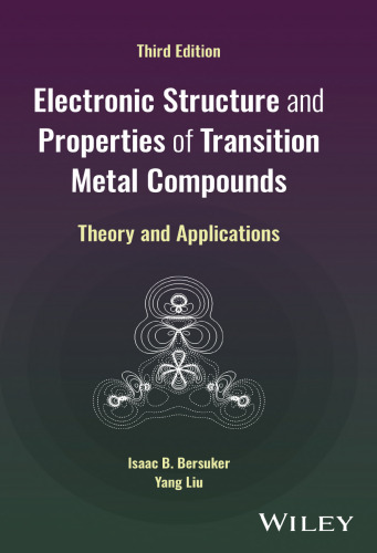 Electronic Structure and Properties of Transition Metal Compounds: Theory and Applications