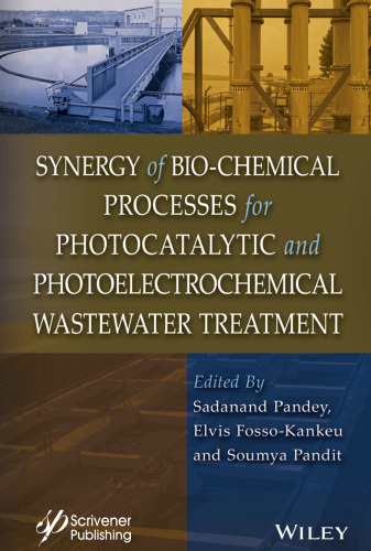 Synergy of Bio-Chemical Processes for Photocatalytic and Photoelectrochemical Wastewater Treatment