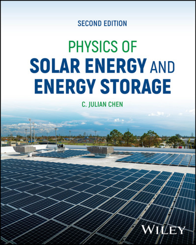 Physics of Solar Energy and Energy Storage (2nd Edition)