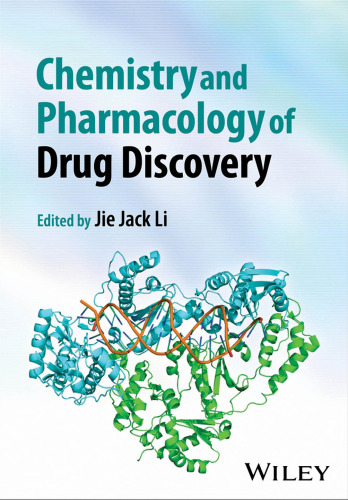 Chemistry and Pharmacology of Drug Discovery