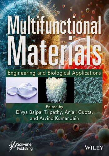 Multifunctional Materials: Engineering and Biological Applications