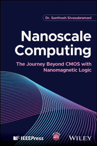 Nanoscale Computing The Journey Beyond CMOS with Nanomagnetic Logic
