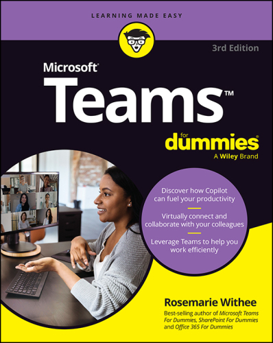 Microsoft® Teams™ For Dummies®