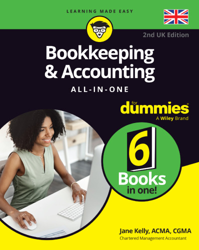 Bookkeeping & Accounting All-in-One For Dummies, UK Edition 2nd Edition