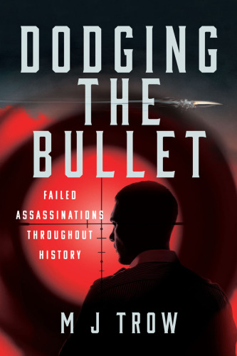 Dodging the Bullet