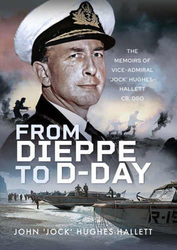 From Dieppe to D-Day