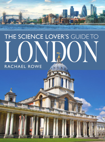 Science Lover's Guide to London