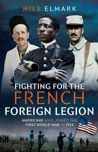 Fighting for the French Foreign Legion