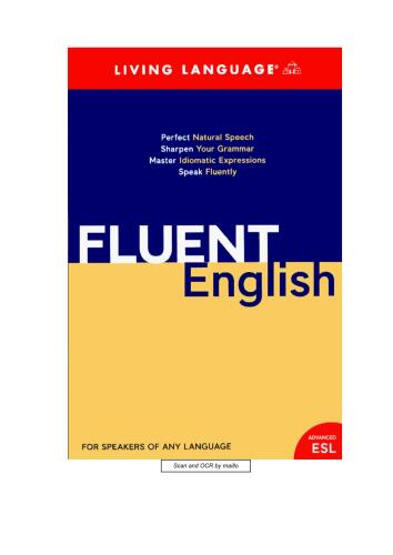 Fluent English: Perfect Natural Speech,Sharpen Your Grammar, Master Idioms, Speak Fluently