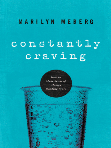 Constantly Craving: How to Make Sense of Always Wanting More