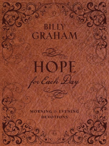 Hope for Each Day Morning and Evening Devotions