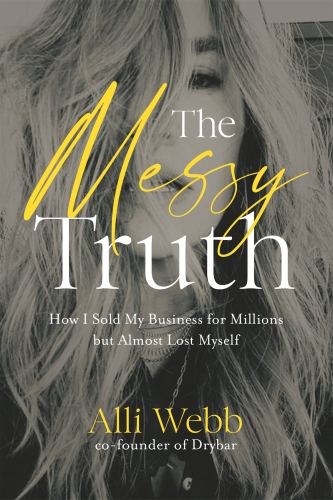 The Messy Truth