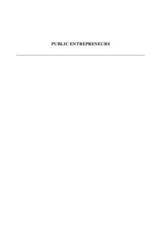Public Entrepreneurs: Agents for Change in American Government