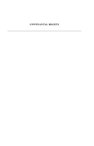 Covenantal Rights: A Study in Jewish Political Theory