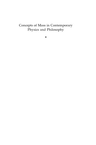 Concepts of Mass in Contemporary Physics and Philosophy