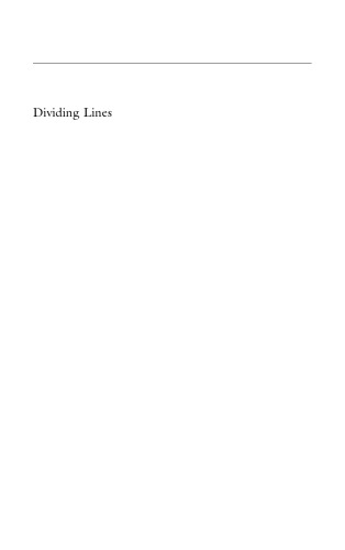 Dividing Lines: The Politics of Immigration Control in America