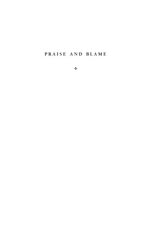 Praise and Blame: Moral Realism and Its Applications