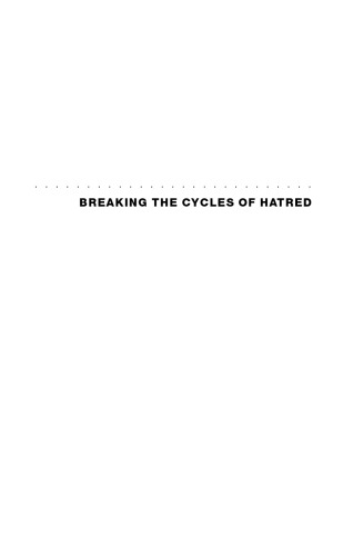 Breaking the Cycles of Hatred: Memory, Law, and Repair