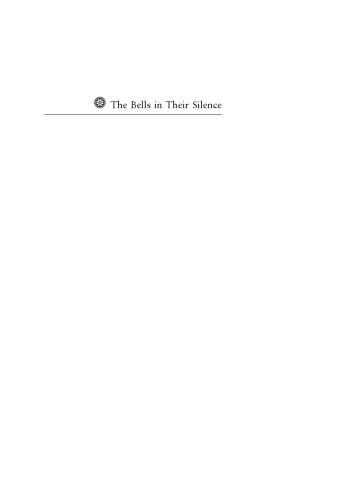 The Bells in Their Silence: Travels through Germany