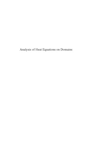 Analysis of Heat Equations on Domains. (LMS-31)