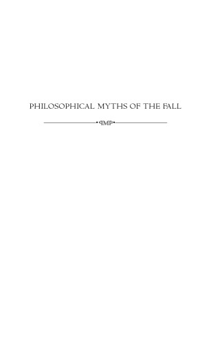 Philosophical Myths of the Fall