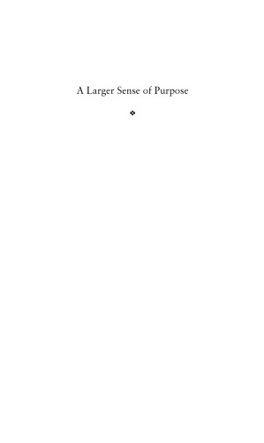 A Larger Sense of Purpose: Higher Education and Society