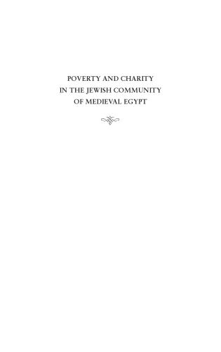 Poverty and Charity in the Jewish Community of Medieval Egypt